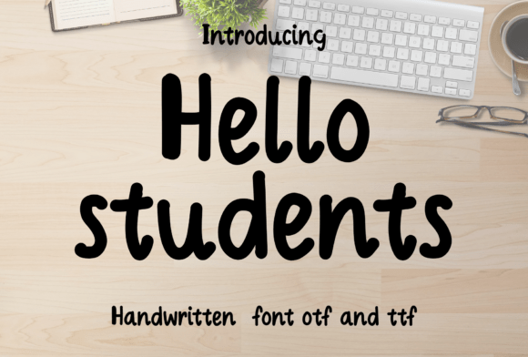 Hello Students Font for Editorial Design
