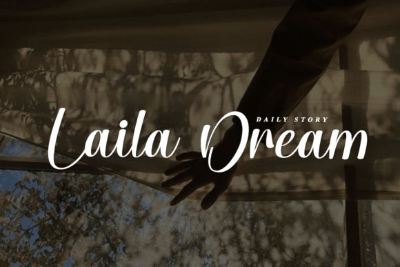 Laila Dream Font Review: A Handwritten Typeface for Branding