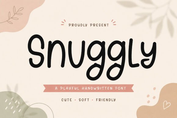 Snuggly Font: Warm Handwritten Type for Business Branding
