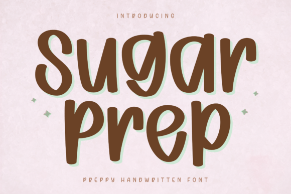 Sugar Prep Font: A Playful Typeface for Branding