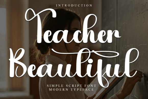 Teacher Beautiful Font: Festive Typography for Campaigns